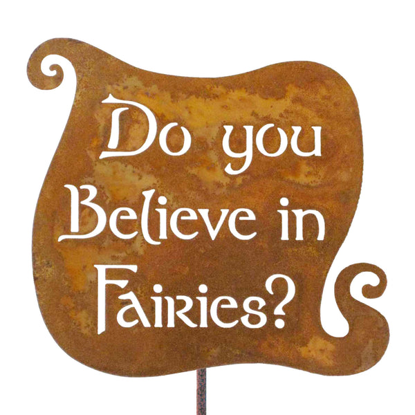 Do You Believe In Fairies Garden Stick Sign