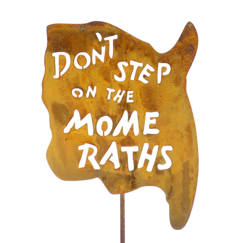 Don't Step On The Mome Raths Garden Stick Sign