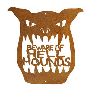 Beware Of Hell Hounds Wall Mount Sign