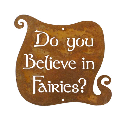 Do You Believe In Fairies Wall Mount Sign