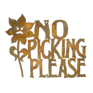 No Picking The Flowers Wall Mount Sign