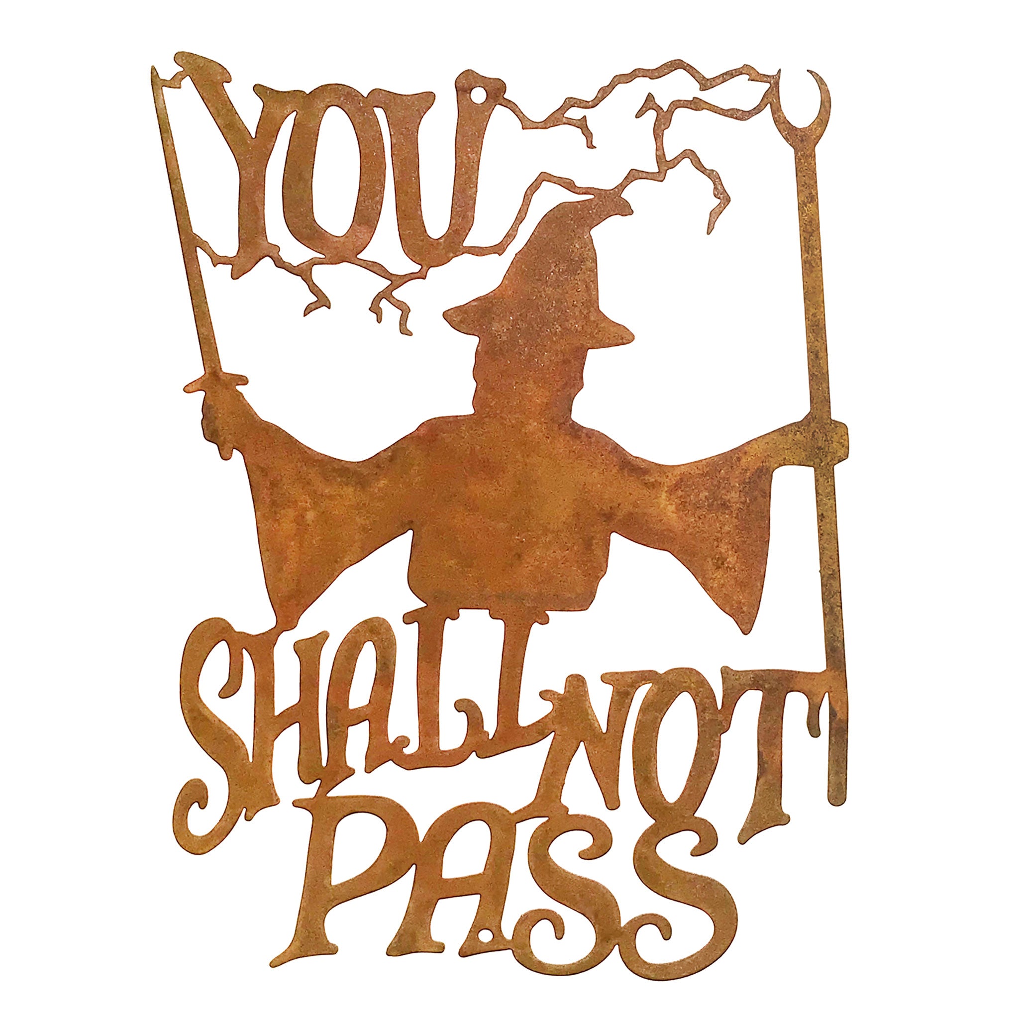 You Shall Not Pass Wall Mount Sign