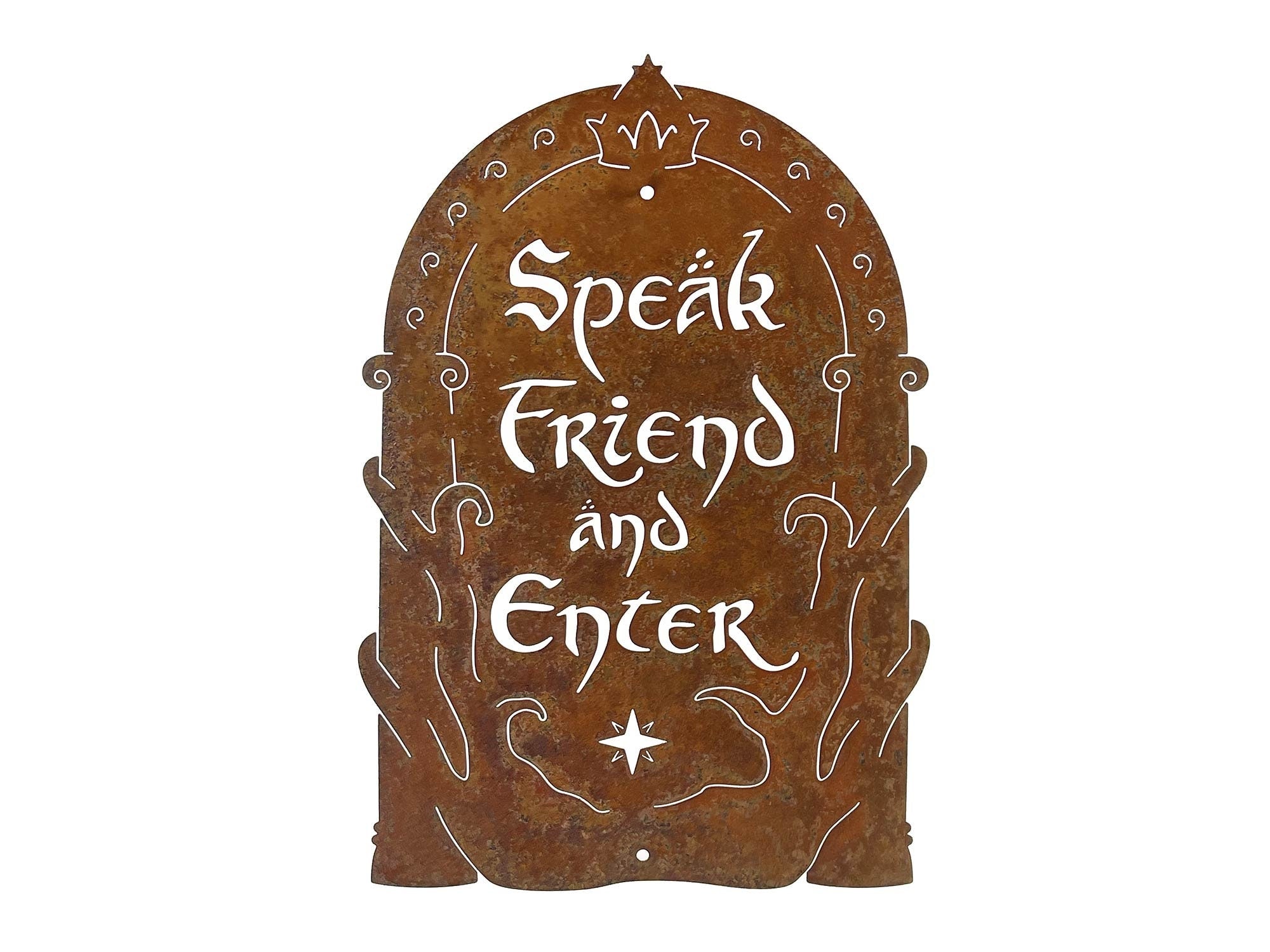 Speak Friend and Enter Wall Hanging Sign - Free Shipping in US